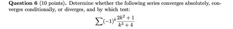 Solved Question 6 10 Points Determine Whether The