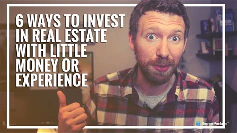 How Invest In Real Estate With Little Money Or Experience 6 Ways Youtube