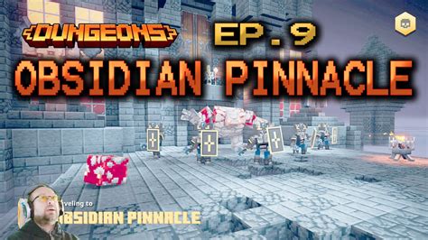 Minecraft Dungeons Walkthrough Ep Obsidian Pinnacle Gamewithski