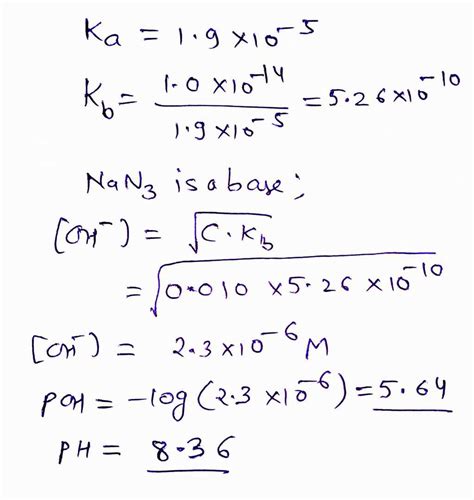 Solved Determine The Ph And Poh Of 0010 M Sodium Azide Nan3