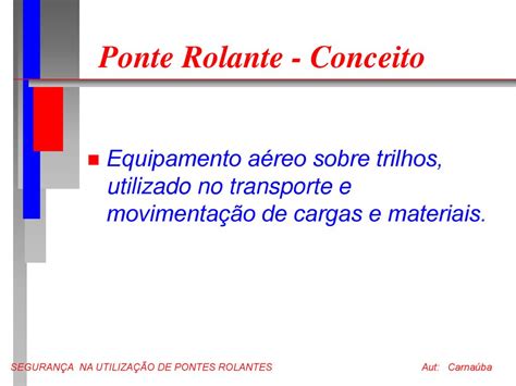 Treinamento Seguran A Na Utiliza O De Pontes Rolantes Ppt Carregar