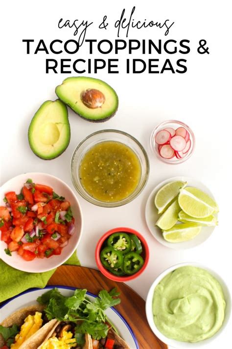 20 Tasty Taco Toppings And Recipe Ideas Fannetastic Food