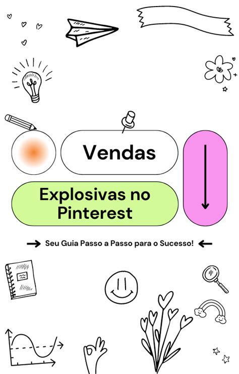 Aumente Suas Vendas No Pinterest Um Guia Completo Para Empreendedoras