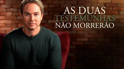 As Duas Testemunhas N O Morrer O Online World Church Owc