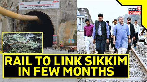 Sikkim S First Rail Project Sikkim S First Train Service To Run Between