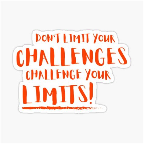 Challenge Your Limits Sticker For Sale By Iarty Redbubble