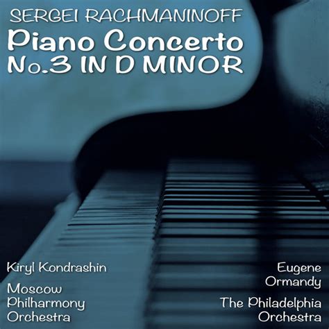 Sergei Rachmaninoff Piano Concerto No 3 In D Minor Par Sergei