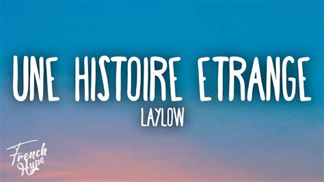 Laylow Une Histoire Trange Youtube