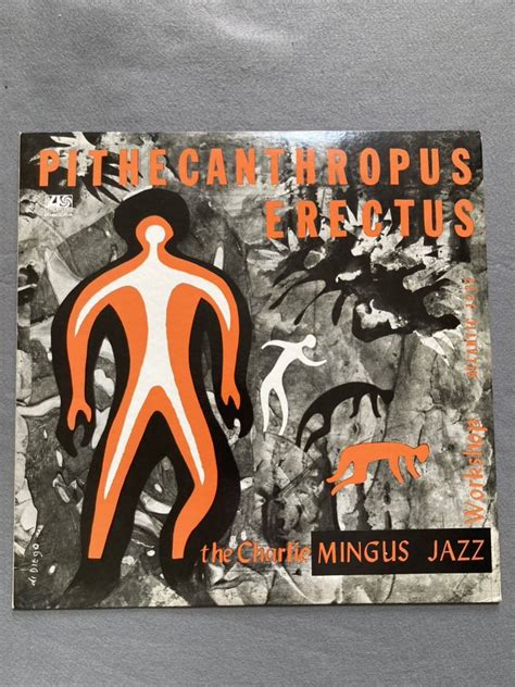 傷や汚れあり C4LPレコード PITHECANTHROPUS ERECTUS 直立猿人 THE CHARLIE MINGUS