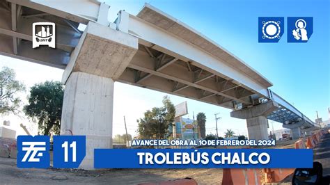 Trolebús Elevado EDOMEX Línea 11 Santa Marta Chalco Avance de obra