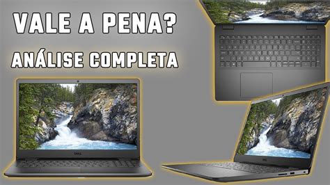 Notebook Dell Inspiron i15 3501 A10P é bom Vale a pena vale a pena