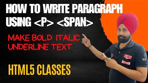 HTML5 Tutorial 5 How We Write Attractive Paragraph Using P And Span