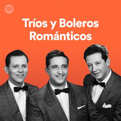 Tríos y Boleros Románticos Spotify Playlist