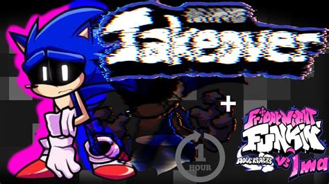 Lost My Mind Friday Night Funkin Full Song Sonic Vs Xain Hour