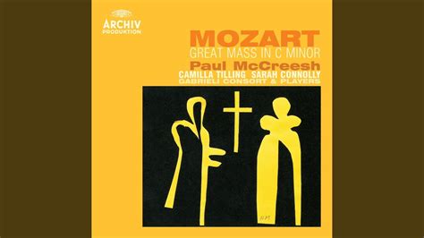 Mozart Mass In C Minor K Grosse Messe Gloria Youtube