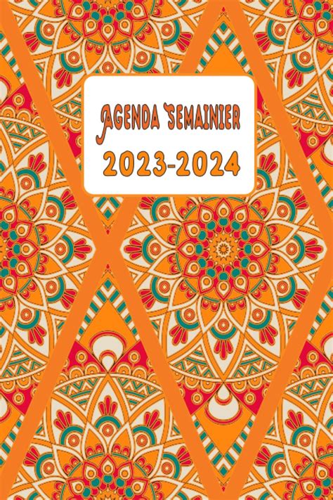 Agenda Semainier 2023 2024 Semainier Et Mensuel De Janvier 2023 A