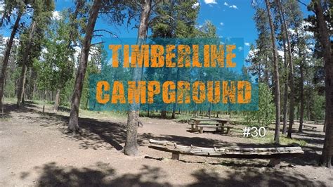 Timberline Campground Pike National Forest Youtube