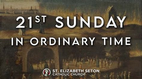 Holy Mass 21st Sunday In Ordinary Time YouTube