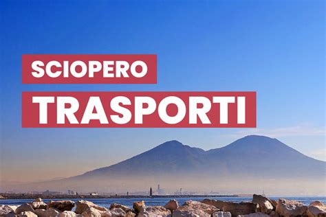 Sciopero EAV A Napoli Il 28 Ottobre 2024 Metro Italia