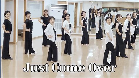 Just Come Over Ndx Linedance Advanced Jj Youtube