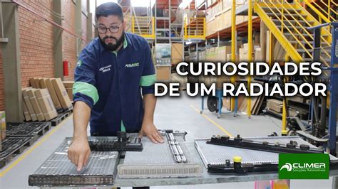 Importante Tudo O Que Voc Deve Saber Para Conhecer O Radiador Em