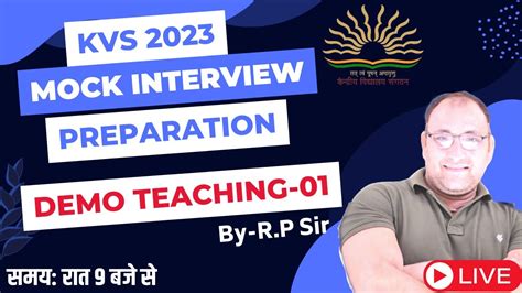 Kvs Interview Preparation Demo Teaching Part By R P Sir