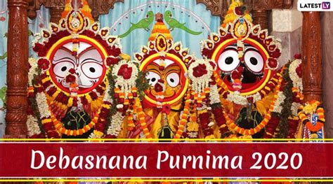 Snana Yatra 2020 Date Debasnana Purnima Tithi And Significance Lord