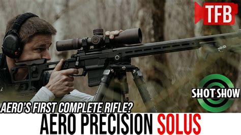 Shot Tfbtv A Complete Precision Rifle The Aero Solus