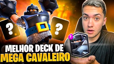 Esse É O Melhor Deck De Megacavaleiro Atualmente No Clash Royale Youtube