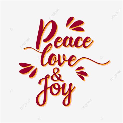 Peace Love Joy Vector PNG Images Peace Love And Joy Typography