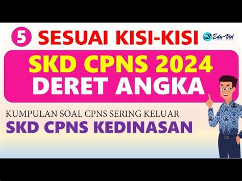 Soal CPNS Kedinasan 2024 Kemampuan Numerik DERET ANGKA YouTube