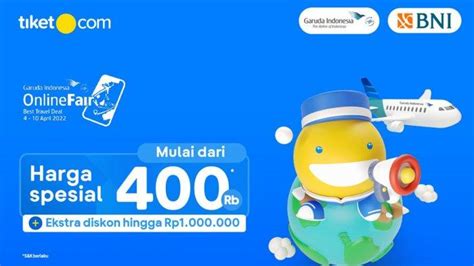 Garuda Indonesia Online Travel Fair 2022 Hadirkan Promo Harga Tiket