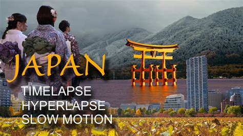 Japan Timelapse Hyperlapse Slow Motion YouTube