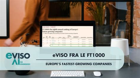 Eviso è Fra Le Ft1000 Europes Fastest Growing Companies Eviso