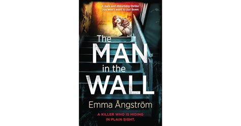 The Man In The Wall by Emma Ångström