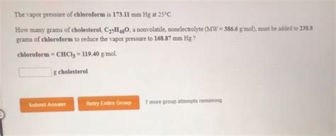 Solved The Vapor Pressure Of Chloroform Is Mm Hg At Chegg