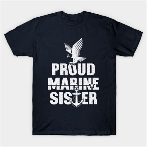 Proud Marine Sister Marine Corps T Shirt Teepublic