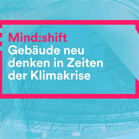 Herry Consult Gmbh Mind Shift Geb Ude Neu Denken In Zeiten Der