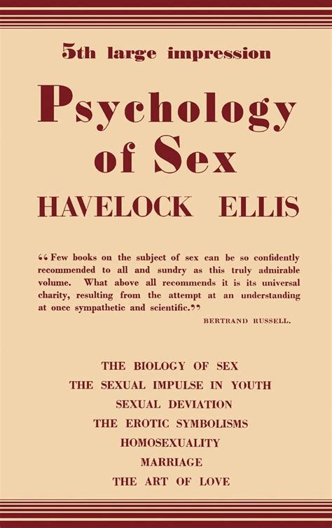 Psychology Of Sex The Biology Of Sex—the Sexual Impulse In Youth—sexual Deviation