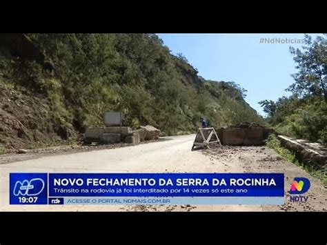 Novo Fechamento Da Serra Da Rocinha Tr Nsito Na Rodovia J Foi