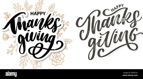 Happy Thanksgiving Lettering Calligraphy Text Brush Vector Stock Vector Image And Art Alamy