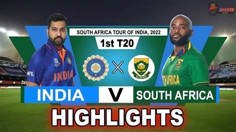 Ind Vs Sa 1st T20 Highlights 2022 India Vs South Africa 1st T20 Highlights 2022 Youtube