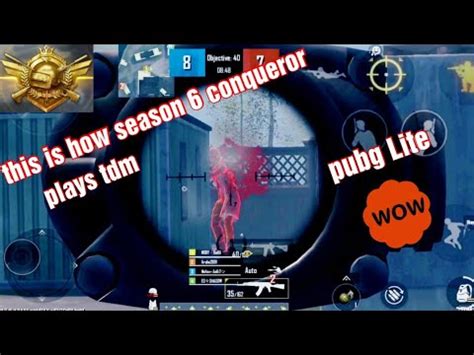 Conqueror Player Tdm Gameplay How Conqueror Player Play Tdm Conqueror