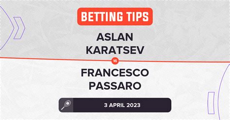 Aslan Karatsev Vs Francesco Passaro Prediction Atp Marrakech