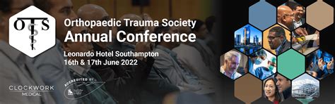 Orthopaedic Trauma Society Ots Southampton Leda