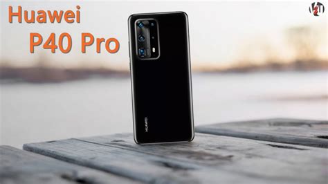 Huawei P40 Pro Official Leaks Price Release Date P40 Pro Hands On Everything You Need To