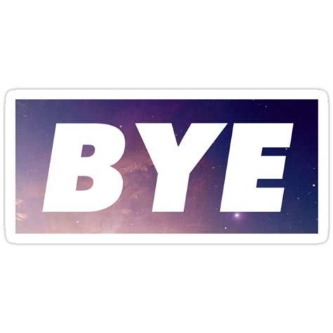 "Bye " Stickers by trendystickers | Redbubble