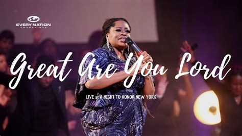 Great Are You Lord Sinach A Night To Honor Nyc Youtube