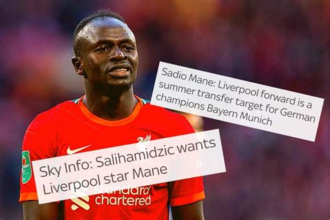 Liverpool Journalist Denies Sadio Mane To Bayern Munich Transfer Rumour