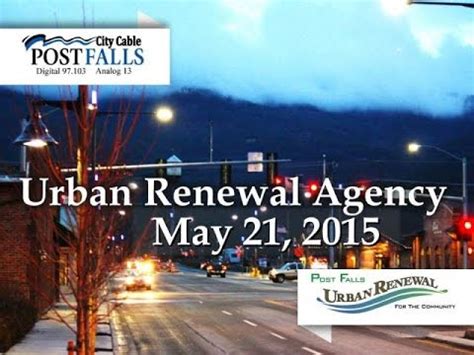 The May Meeting Of The Post Falls Urban Renewal Agency Youtube